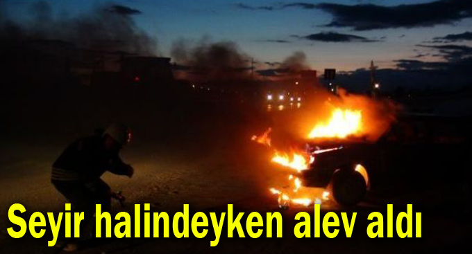 Seyir halindeyken alev aldı