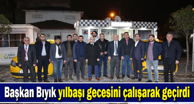 Başkan Bıyık yılbaşı gecesini çalışarak geçirdi