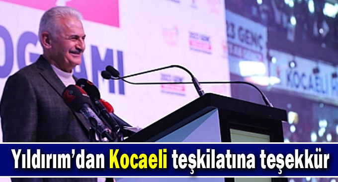 Yıldırım’dan Kocaeli teşkilatına teşekkür