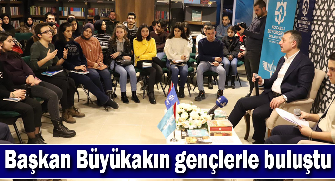 Başkan Büyükakın gençlerle buluştu