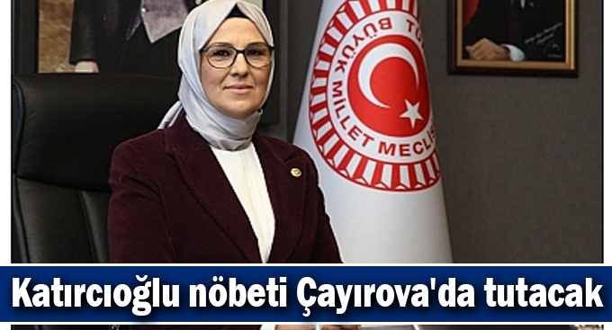 Katırcıoğlu nöbeti Çayırova'da tutacak