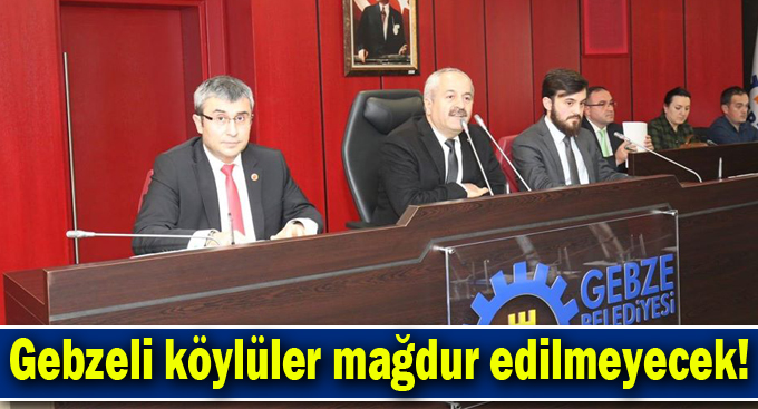 Gebzeli köylüler mağdur edilmeyecek!