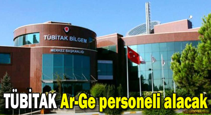 TÜBİTAK 95 Ar-Ge personeli alacak