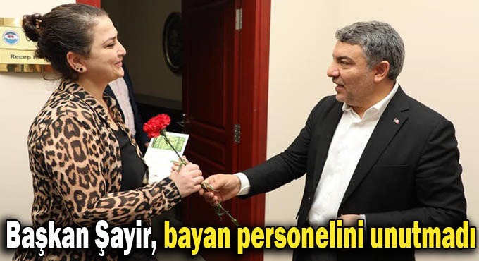 Şayir’den Kadın personellere anlamlı 8 Mart hediyesi