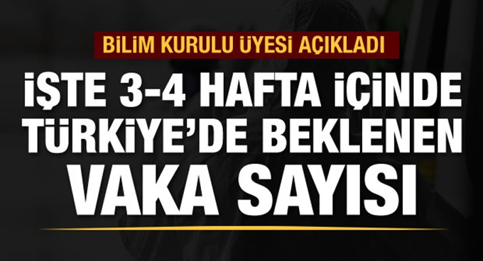 Vaka sayısı 4 hafta içinde 5 bini bulabilir