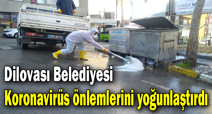 Dilovası Belediyesi Koronavirüs önlemlerini yoğunlaştırdı