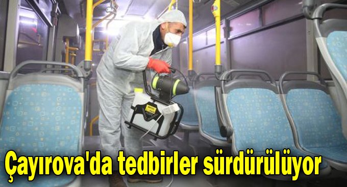 Çayırova'da tedbirler sürdürülüyor