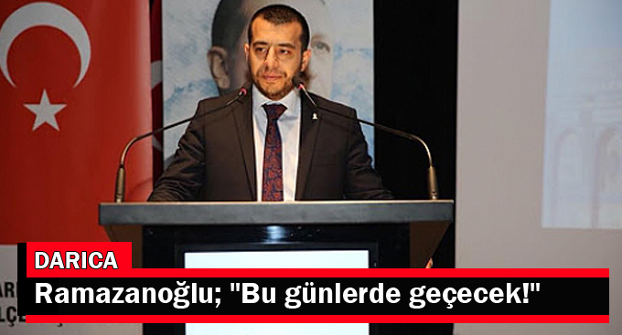 Ramazanoğlu; "Bu günlerde geçecek!"