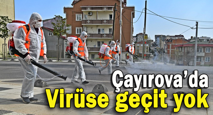 Çayırova'da virüse geçit yok