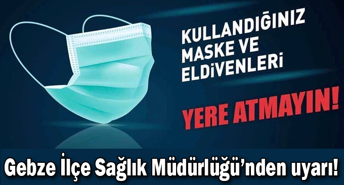 İlçe Sağlık Müdürlüğü’nden uyarı