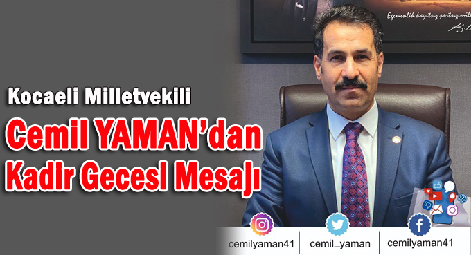 Vekil Yaman’dan Kadir Gecesi mesajı