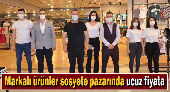 Markalı ürünler sosyete pazarında ucuz fiyata