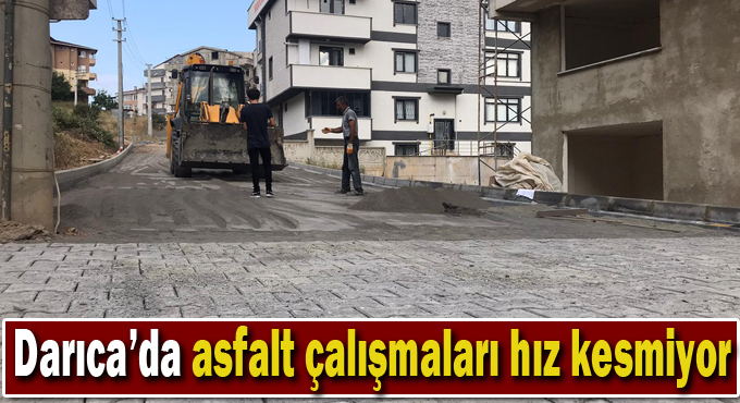 Darıca’da asfalt çalışmaları hız kesmiyor