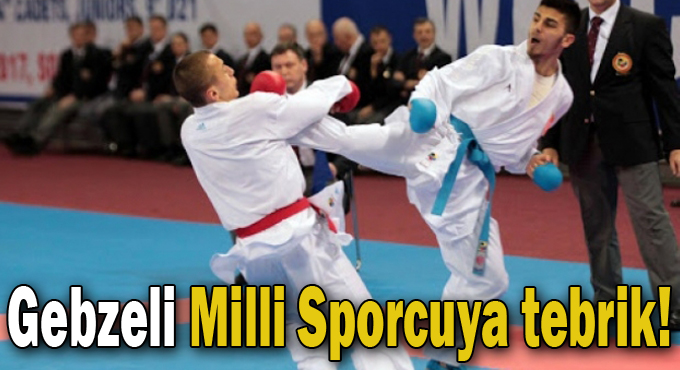 Gebzeli Milli Sporcuya tebrik!