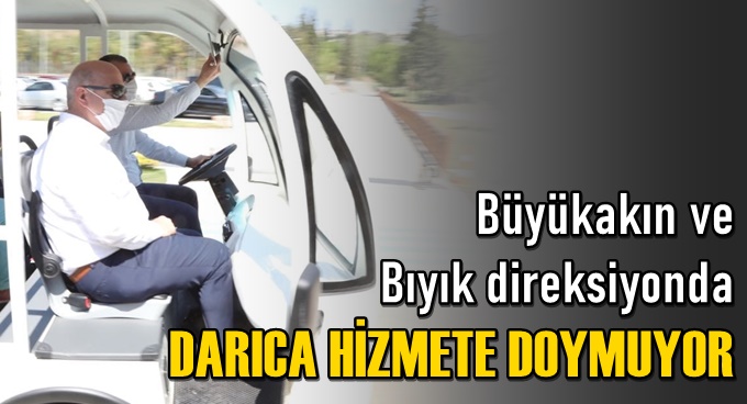 Darıca hizmete doyuyor!