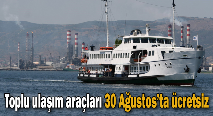 Toplu ulaşım araçları 30 Ağustos’ta ücretsiz