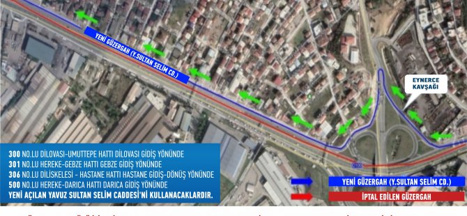 300, 301, 306 ve 500 numaralı hatlarda güzergah değişikliği