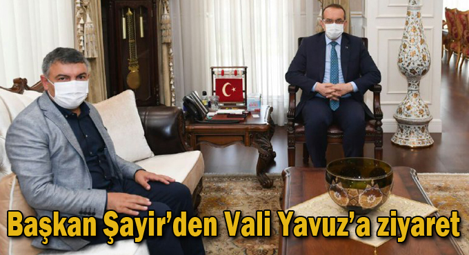 Başkan Şayir’den Vali Yavuz’a ziyaret