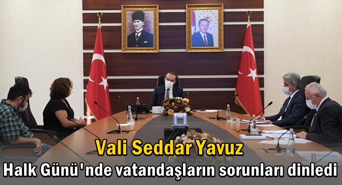 Vali Yavuz Halk Günü'nde vatandaşların sorunları dinledi