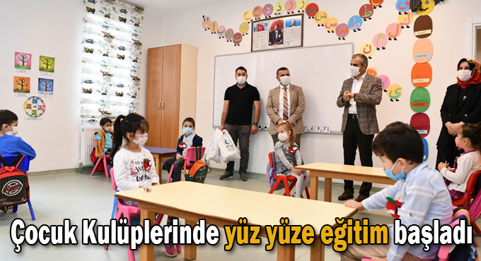 Çocuk Kulüplerinde yüz yüze eğitim başladı