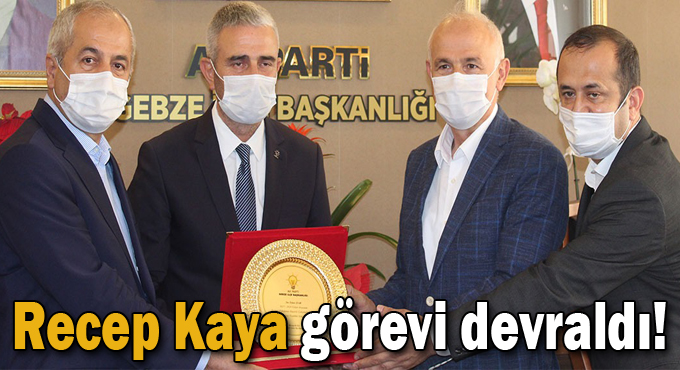 Recep Kaya görevi devraldı!