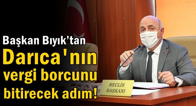 Başkan Bıyık'tan Darıca için önemli adım!