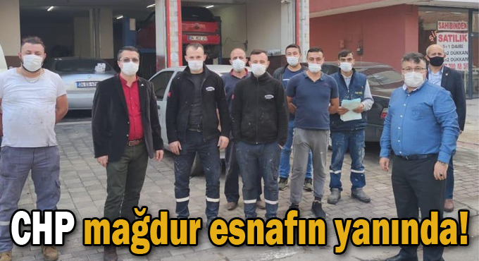 CHP mağdur esnafın yanında!