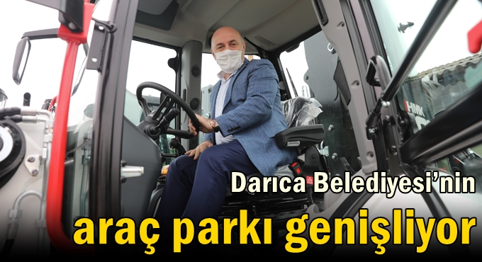 Darıca Belediyesi’nin araç parkı genişliyor