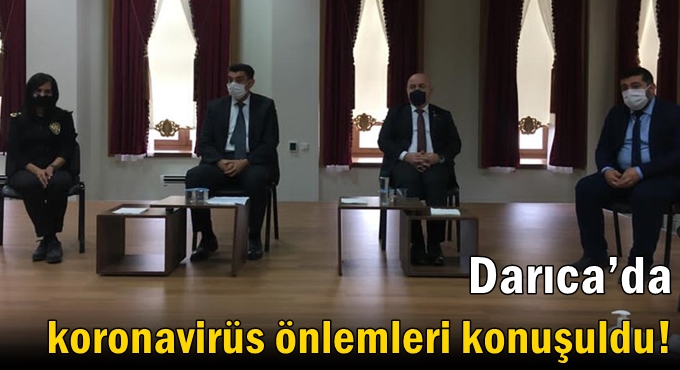 Darıca’da önlemler konuşuldu!