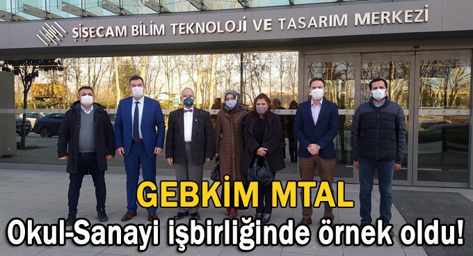 GEBKİM MTAL eğitimde örnek oluyor!