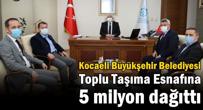 5 Milyon TL toplu taşıma esnafının hesabına yatırıldı