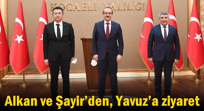 Alkan ve Şayir’den, Vali Yavuz’a davet