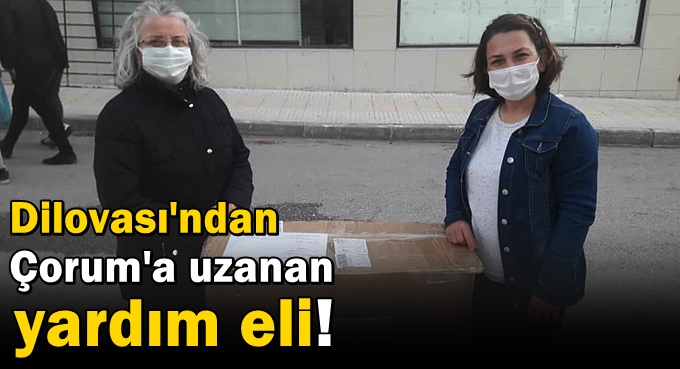 Dilovası’ndan Çorum’a uzanan yardım eli