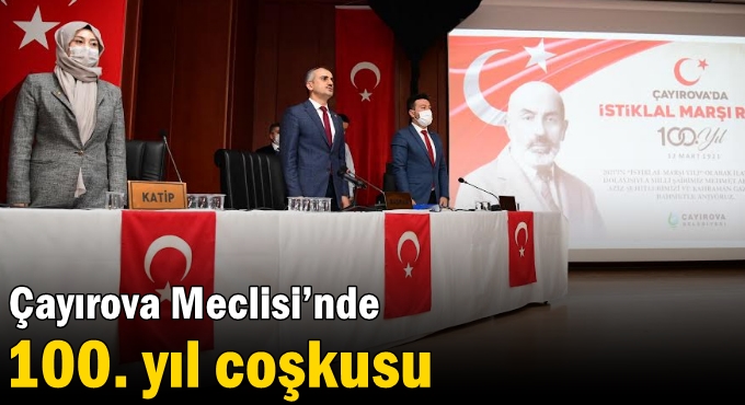 Çayırova Meclisi’nde 100. yıl coşkusu