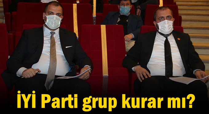 İYİ Parti Gebze'de grup kurar mı?