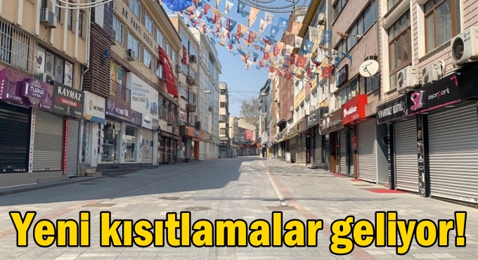 Yeni kısıtlamalar geliyor!