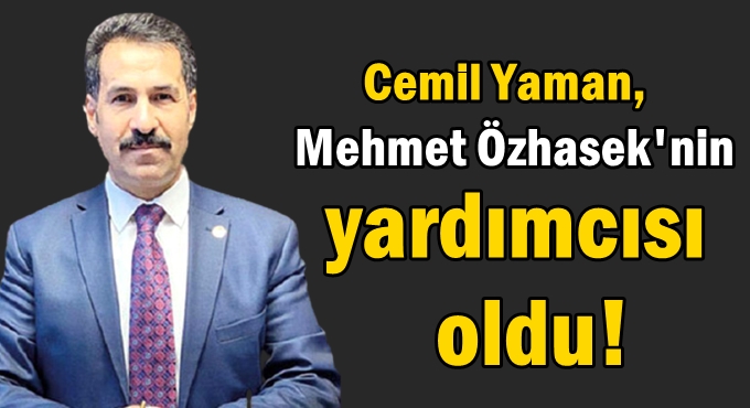 Cemil Yaman, Mehmet Özhasek'nin yardımcısı oldu!