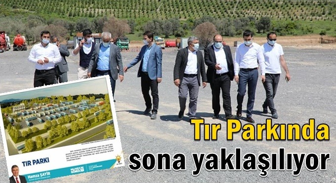 Tır parkında sona yaklaşılıyor