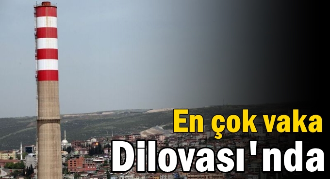 En çok vaka Dilovası'nda