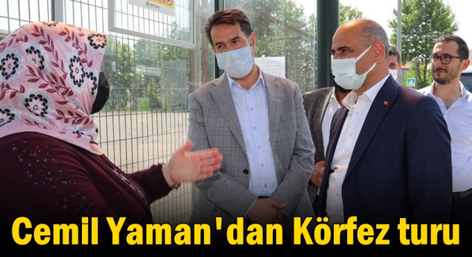 Cemil Yaman'dan Körfez turu