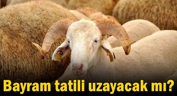 Bayram tatili uzayacak mı?