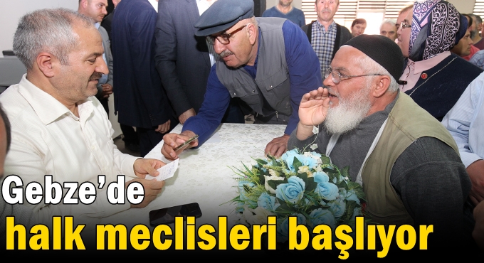 Gebze’de Halk Meclisleri Başlıyor