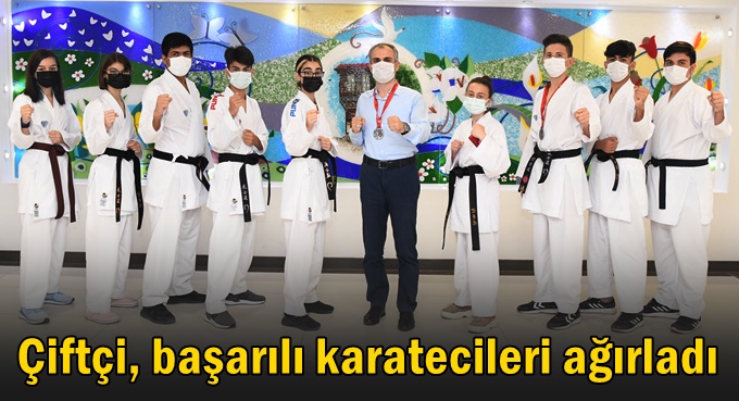 Çiftçi, başarılı karatecileri ağırladı