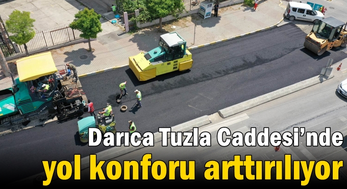 Darıca Tuzla Caddesi’nde yol konforu arttırılıyor