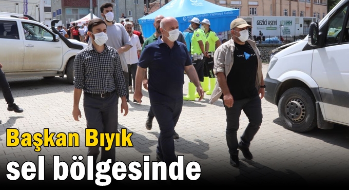 Başkan Bıyık sel bölgesinde