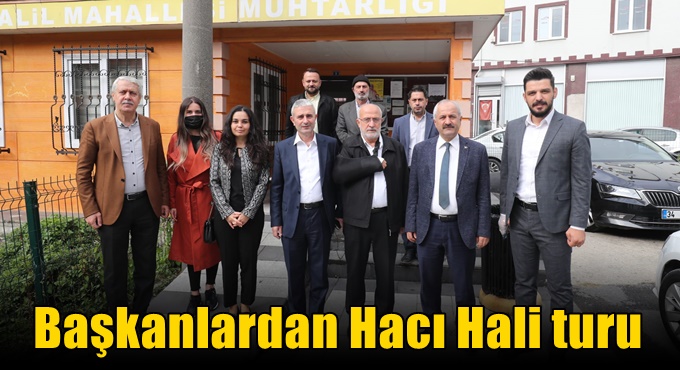 Başkanlardan Hacı Hali Turu