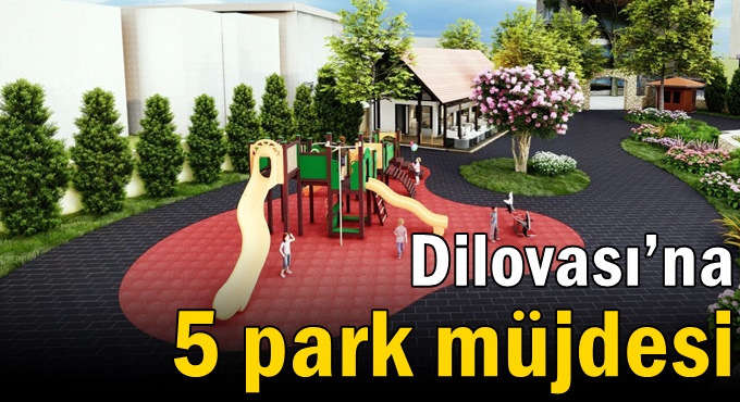 Dilovası’na 5 park müjdesi