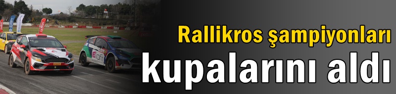 Rallikros şampiyonları kupalarını aldı