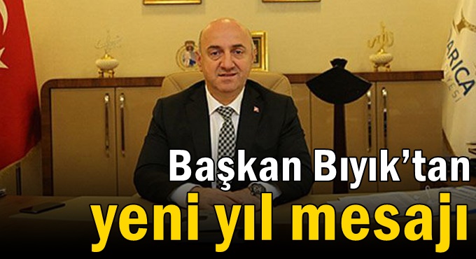 Başkan Bıyık’tan yeni yıl mesajı