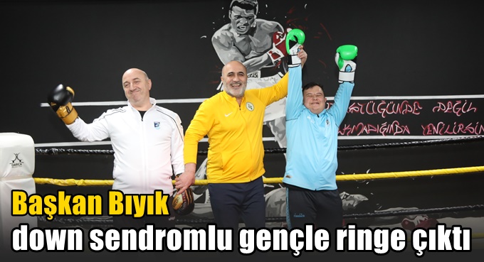 Başkan Bıyık down sendromlu gençle ringe çıktı